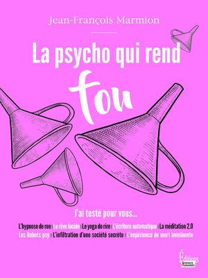cover image of La psycho qui rend fou
